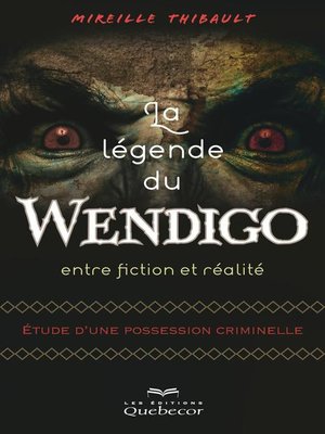 cover image of La Légende du wendigo